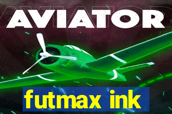 futmax ink